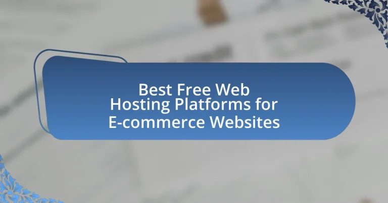 Best Free Web Hosting Platforms for E-commerce Websites