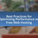 Best Practices for Optimizing Performance on Free Web Hosting
