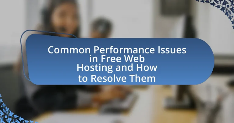 Common Performance Issues in Free Web Hosting and How to Resolve Them