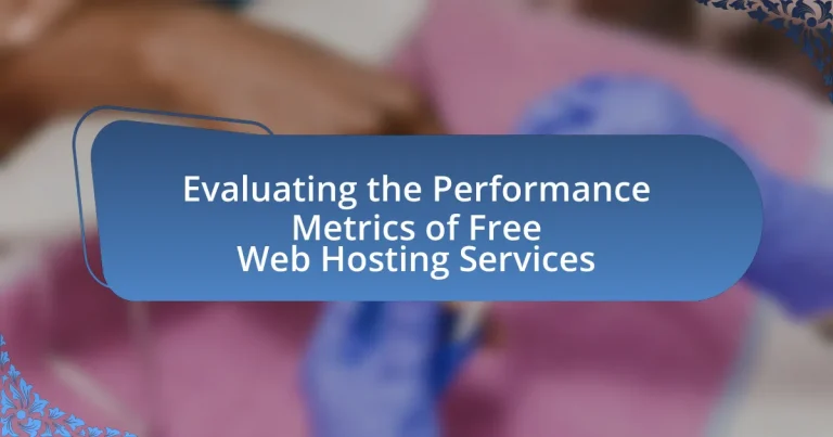 Evaluating the Performance Metrics of Free Web Hosting Services