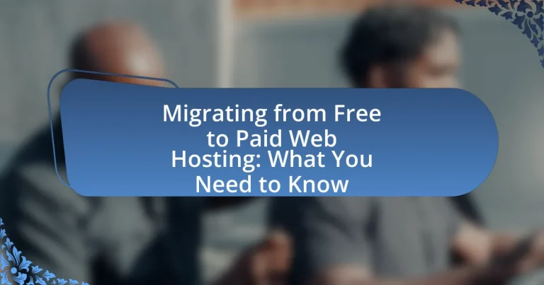 Migrating from Free to Paid Web Hosting: What You Need to Know