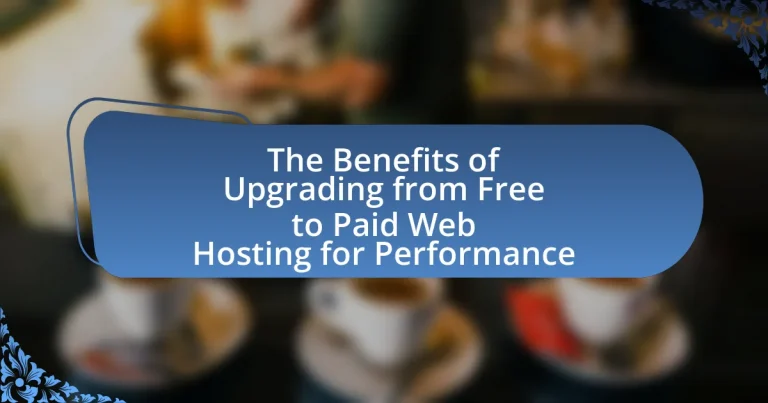 The Benefits of Upgrading from Free to Paid Web Hosting for Performance