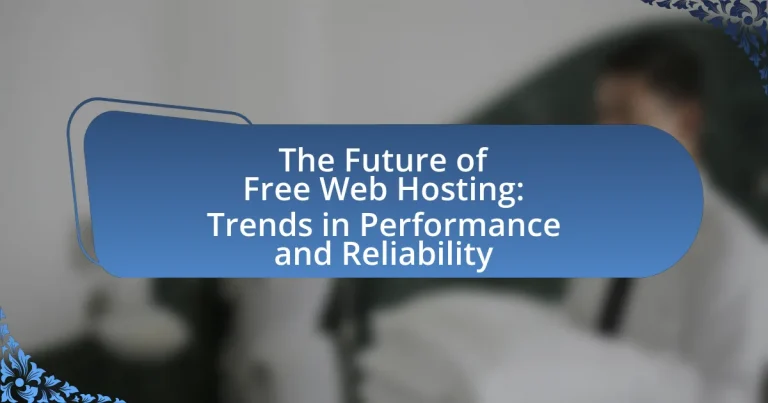 The Future of Free Web Hosting: Trends in Performance and Reliability