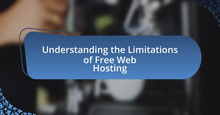 Understanding the Limitations of Free Web Hosting
