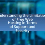 Understanding the Limitations of Free Web Hosting in Terms of Support and Security