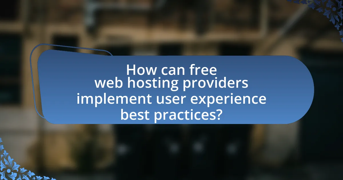 How can free web hosting providers implement user experience best practices?
