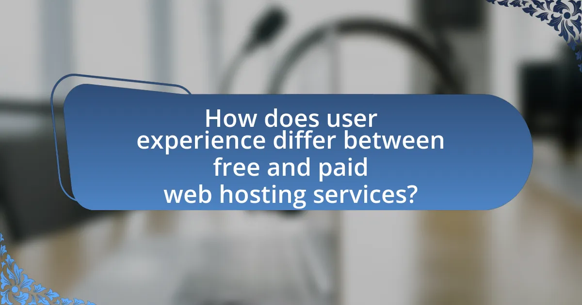 How does user experience differ between free and paid web hosting services?