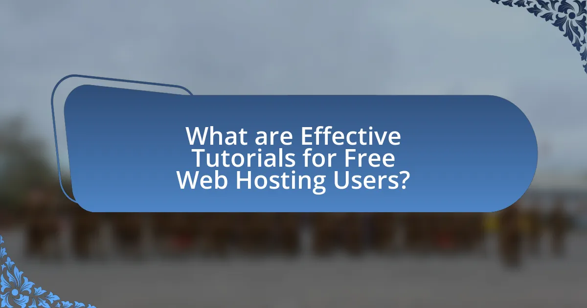 What are Effective Tutorials for Free Web Hosting Users?
