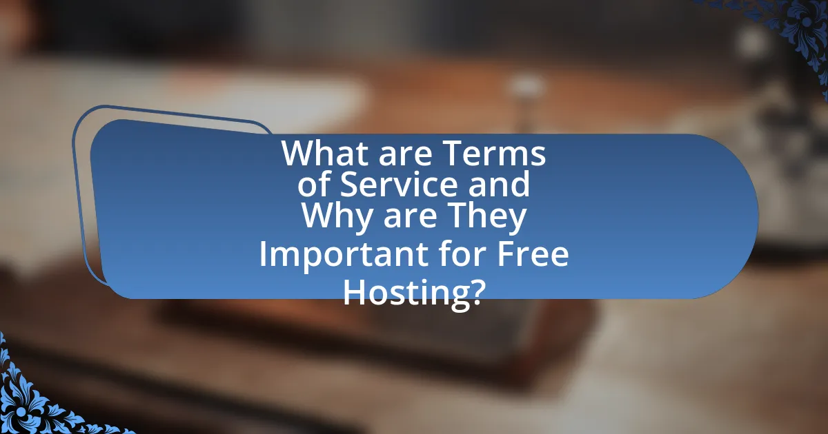 What are Terms of Service and Why are They Important for Free Hosting?