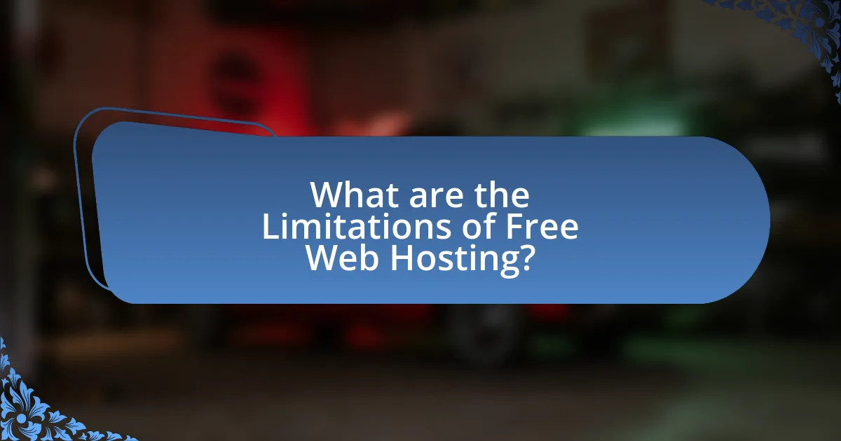 What are the Limitations of Free Web Hosting?