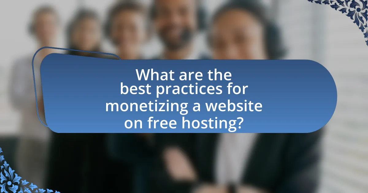 What are the best practices for monetizing a website on free hosting?
