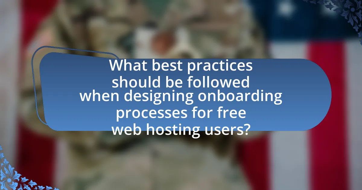 What best practices should be followed when designing onboarding processes for free web hosting users?