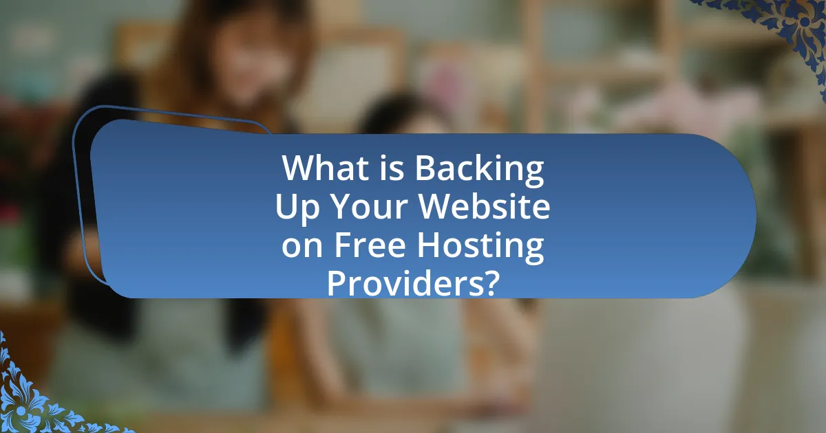What is Backing Up Your Website on Free Hosting Providers?